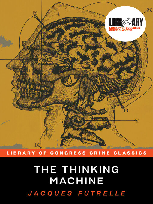 Title details for The Thinking Machine by Jacques Futrelle - Available